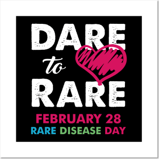 Dare to Love Rare Disease Day 2020 Awareness Posters and Art